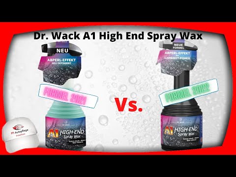 Dr.Wack A1 High End Spray Wax alte Formel 2021 gegen Formel 2022-Was hat sich verbessert?👍