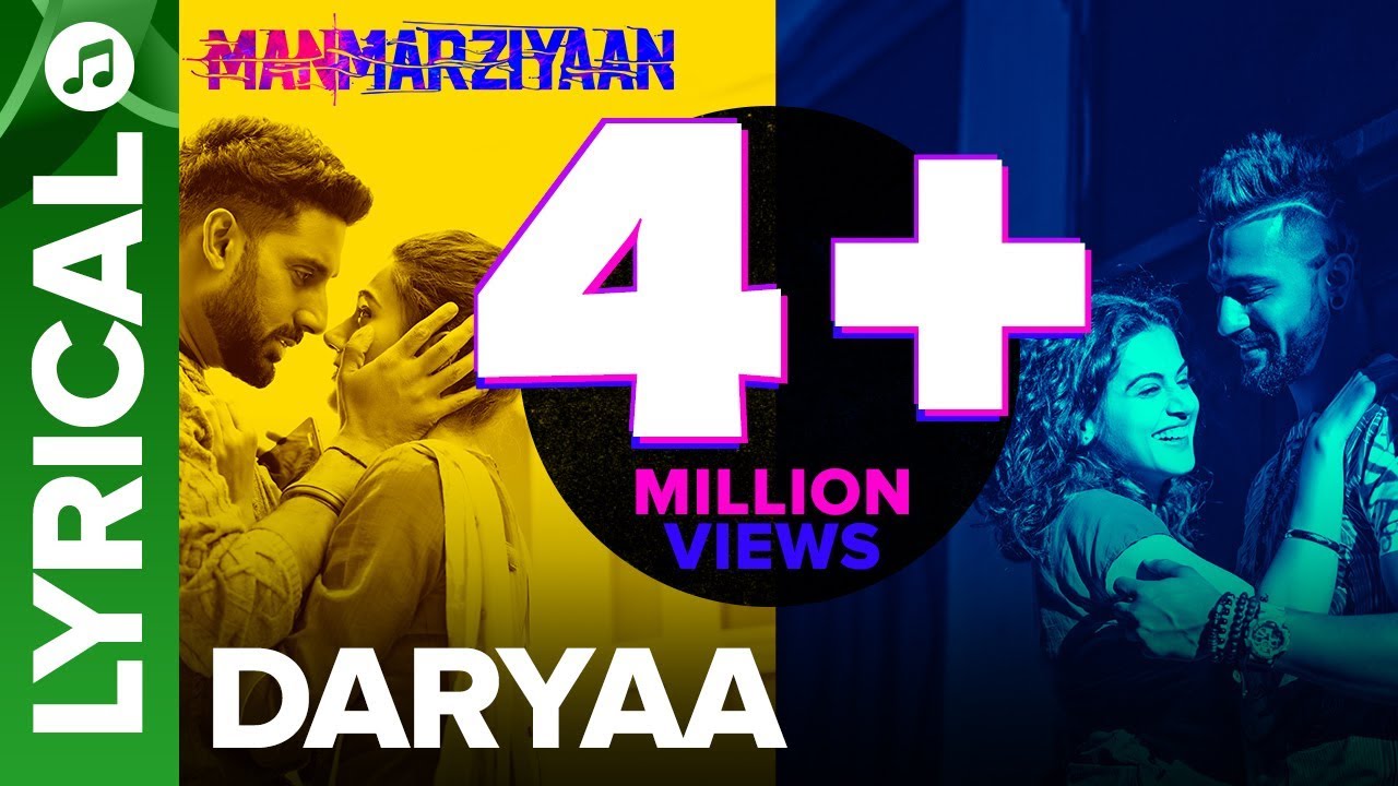 Daryaa Lyrics  | Manmarziyaan | Abhishek Bachchan, Tapsee Pannu | Ammy Virk, Shahid Mallya | Amit Trivedi