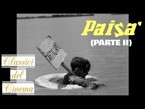 L'essenza del neorealismo: PAISA' (Parte 2)