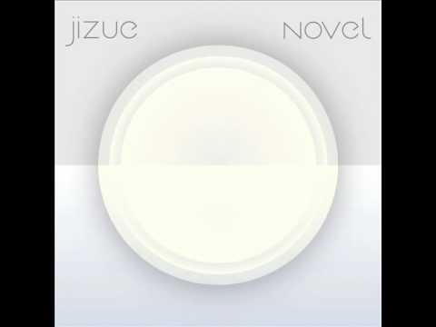 Jizue - Novel (2012 Full Album HD)