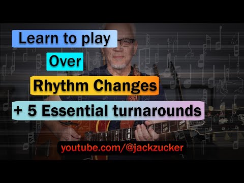 Masterclass - play over Rhythm Changes + 5 Essential turnarounds