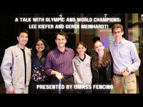 A Talk with Lee Kiefer and Gerek Meinhardt! Presented by UMass Fencing