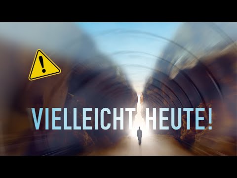 VIELLEICHT HEUTE!!! - Leben in der aktiven Erwartung, dass Jesus Christus BALD wiederkommt!