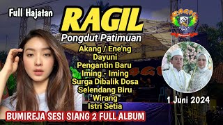 Download lagu BUMIREJA SESI SIANG 2 FULL ALBUM - RAGIL PONGDUT mp3
