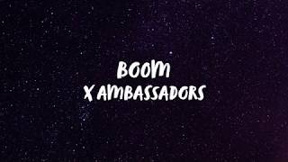 X Ambassadors - BOOM (Lyrics) | Panda Music - YouTube
