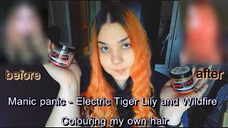 Manic panic - Electric Tiger Lily and Wildfire | Colouring my own hair