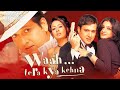 Waah Tera Kya Kehna Bollywood Comedy Movie Govinda Raveena Tandon Preeti Jhangiani Kader Khan