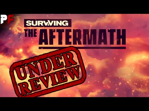 Surviving The Aftermath Review and Roadmap