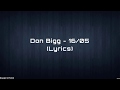 Don Bigg - 16/05 (Lyrics / Paroles)