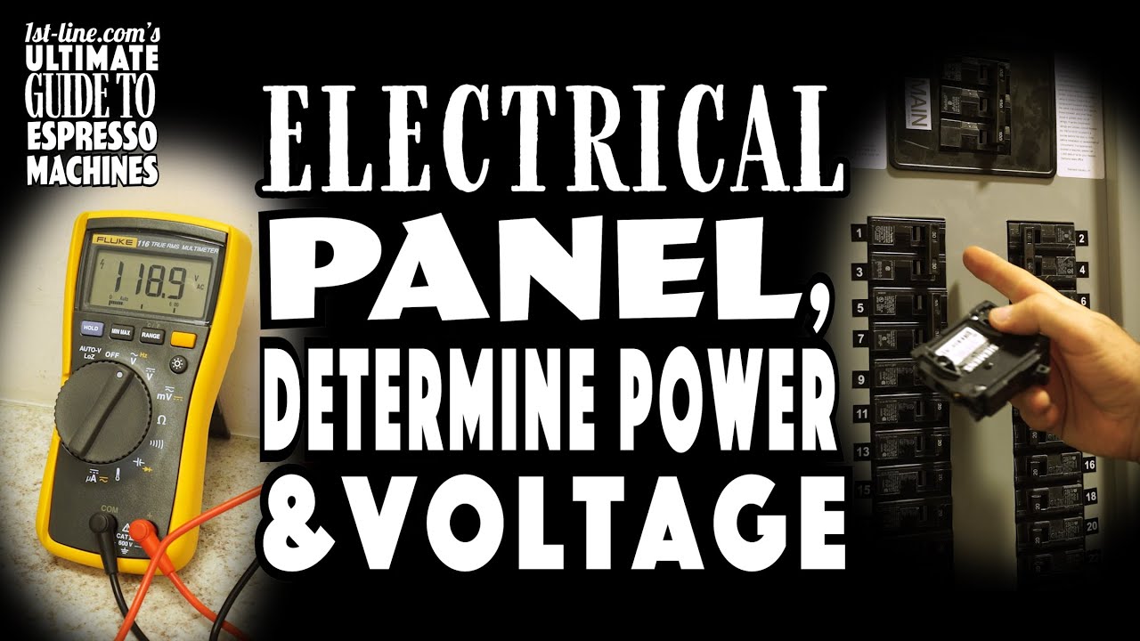1st-line.com's Ultimate Guide to Espresso Machines: Electrical Panel, Determine Power and Voltage