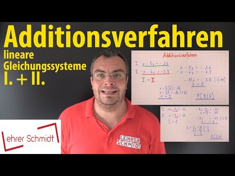Addition methods | linear systems of equations | I. + II. | Lehrerschmidt - simply explained!
