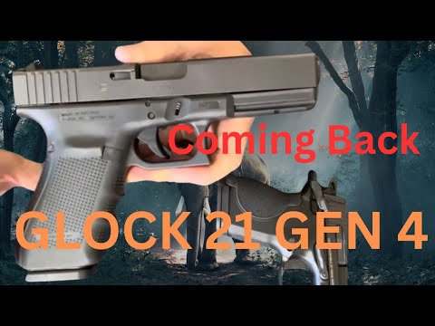 WHAT ABOUT THE GLOCK 21 GEN 4? BRING IT BACK?? (Sub-Titled Version)