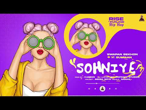Sohniye - Swapan Sekhon Ft. Sultaan | Rise of Punjabi Hiphop 2022