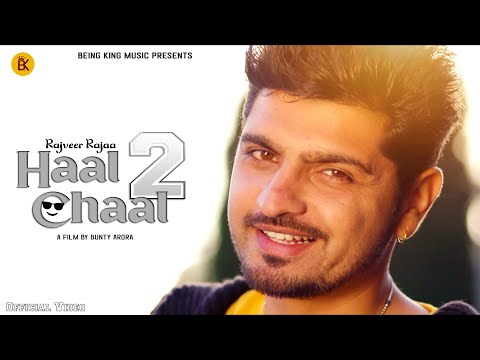 Haal Chaal 2 | Rajveer Rajaa | Latest Punjabi Song 2022 | New Punjabi Song 2022