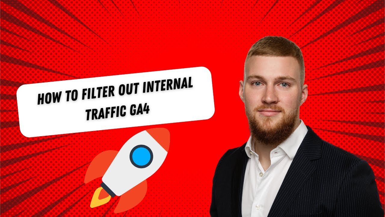 How to filter out internal traffic GA4 (Google Analytics)