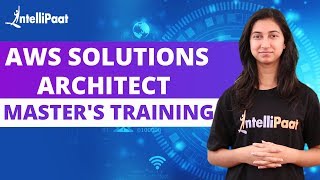 AWS Certification Training | AWS Solution Architect Certification | Intellipaat