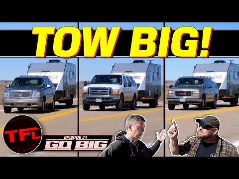 Can Our Three Old & Sketchy Big SUVs Tow Big? The Answer Is Just a Click Away!