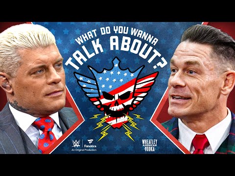 What Do You Wanna Talk About? With Cody Rhodes and WWE