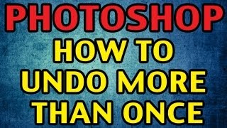 PhotoShop - How to do Multiple Undos