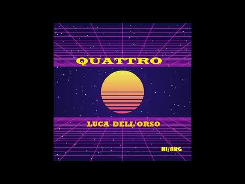Luca Dell'Orso / Quattro (High Energy)