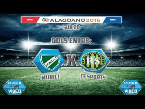 GOLS ENTRE MURICI X FF SPORTS CAMPEONATO ALAGOANO SUB 20 2016