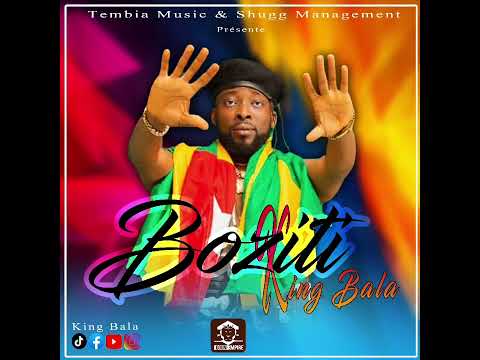 King Bala - Boziti
