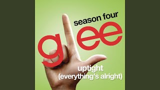 Uptight (Everything's Alright) (Glee Cast Version feat. Kate Hudson)