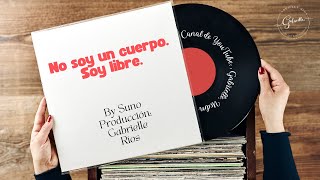 No soy un cuerpo. Soy libre. Canción,by Suno.Producción:Gabrielle Ríos #sanaciones #meditationmusic