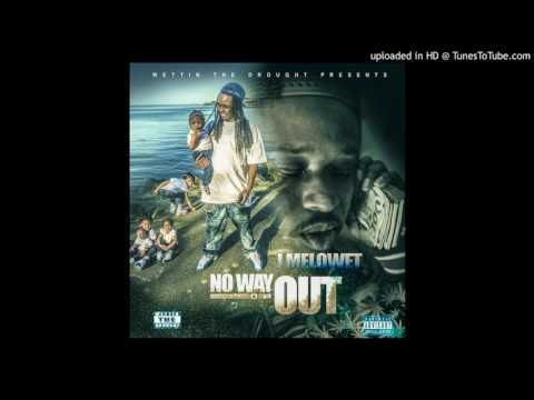 J melo wet - Mr Hustle ft. M Dot 80