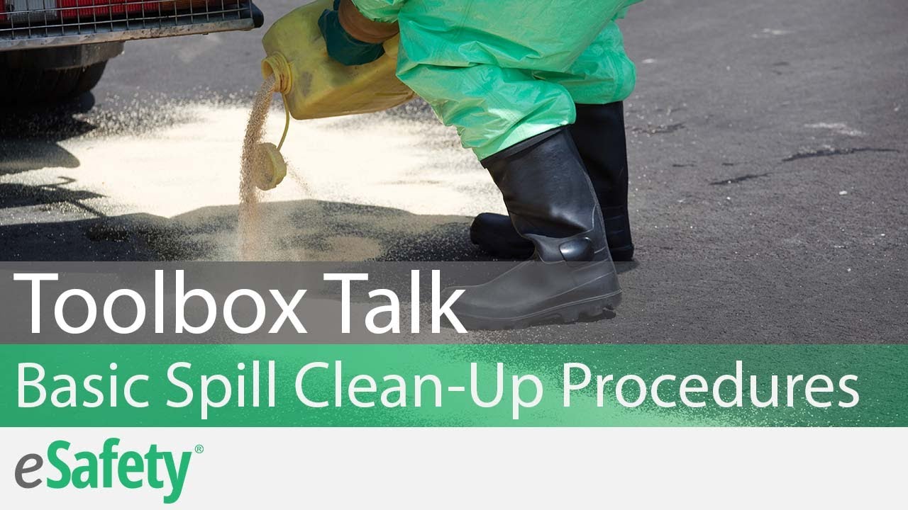 Spill Response: Basic Spill Clean-Up Procedures – Toolbox Talk