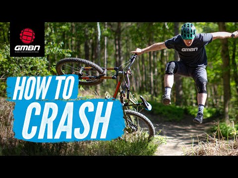 How To Crash On Your Mountain Bike | MTB Skills