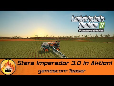 LS17 - Platinum Edition | Stara Imperador 3.0 in Aktion! | gamescom-Teaser [HD]