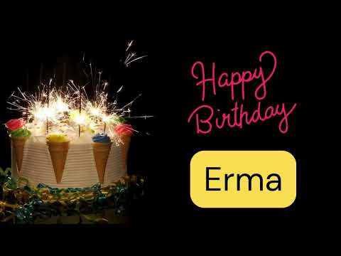 Happy birthday Erma