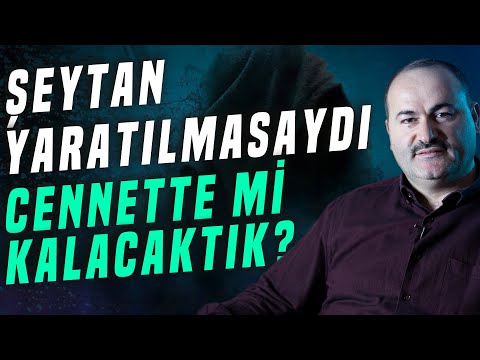 Şeytan’ın Yaratılma Sebebi Nedir? | Onikinci Mektup | Said Şaşmaz