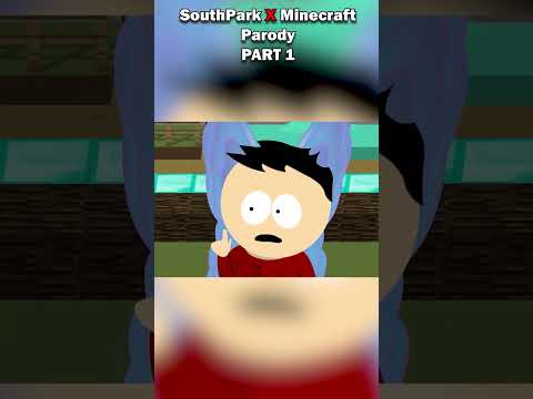 Southpark x Minecraft Fan animation Part 1