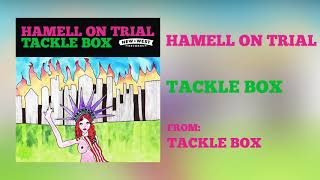 Hamell On Trial - "TACKLE BOX" [Audio Only]