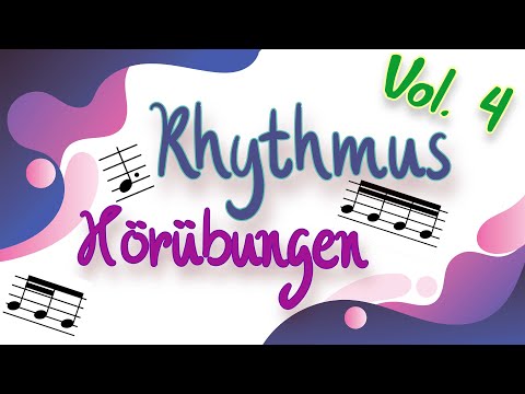 Rhythmus - Hörübungen Vol.  4