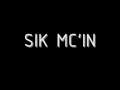 SIK MC IN 9