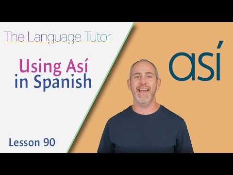 Usando "Así" en español | El Tutor de Idiomas *Lección 90*