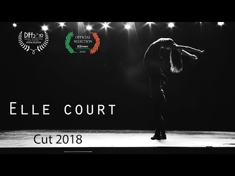 “Elle court" CUT 2018 Dance short movie by David Grimaud with Anna Fasano and Mirko Basili