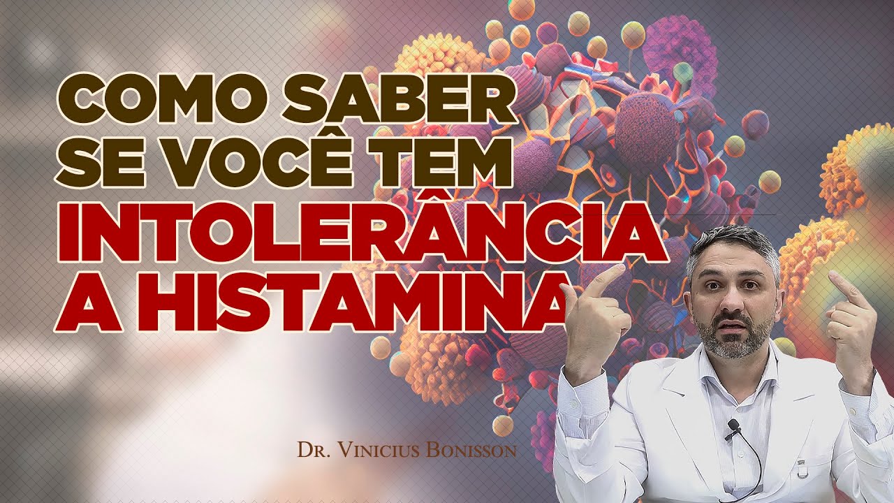 Como Identificar e Tratar a Intolerância a Histamina