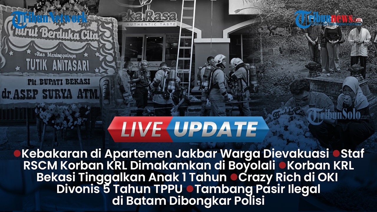 LIVE UPDATE SORE: TKW Asal Cirebon Disekap di Arab Saudi, Kebakaran di Apartemen Mediterania Jakbar