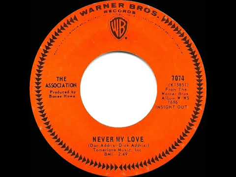 1967 HITS ARCHIVE: Never My Love - Association (a #1 record--mono 45 single version)