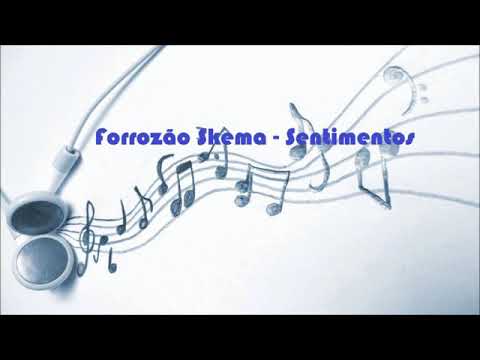 Forrozão Skema Vol. 4 - Sentimentos
