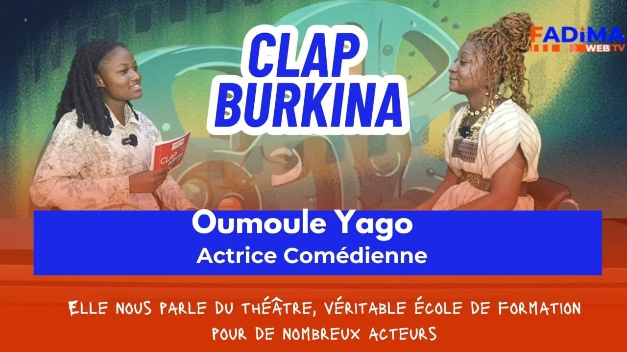 Comédienne et passionnée de théâtre, Oumoule Yago est l’invitée de ce numéro de Clap Burkina.