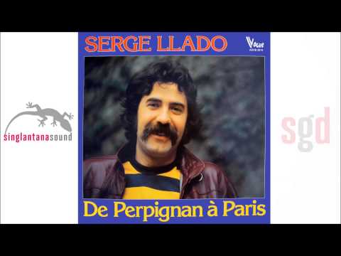 Serge Lladó - De Perpignan à Paris