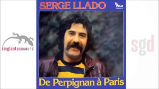 Serge Lladó - De Perpignan à Paris