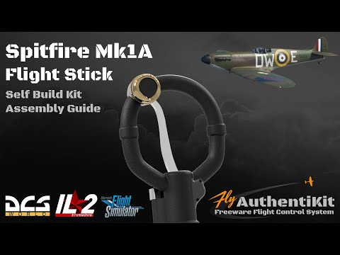 AuthentiKit Spitfire Mk1A Flight Stick Assembly Guide