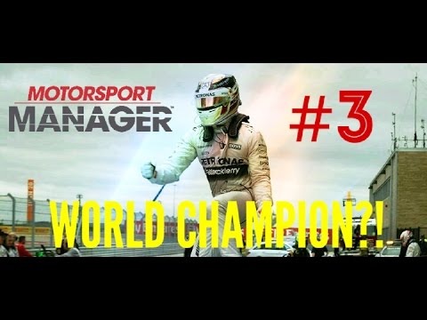 Motorsport Manager | Episode 3 | Season 1 | CHAMPIONS?!!! 🏆