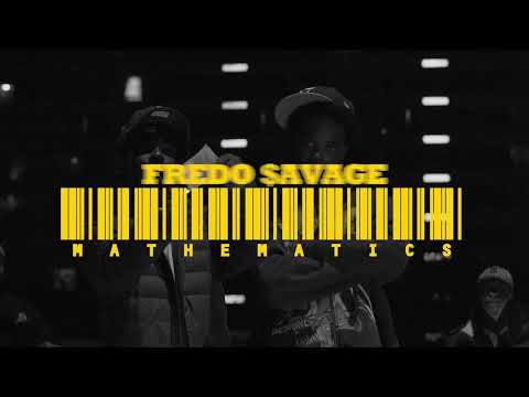 FREDO $AVAGE - MATHEMATICS (Prod By. OMGKEMBO)